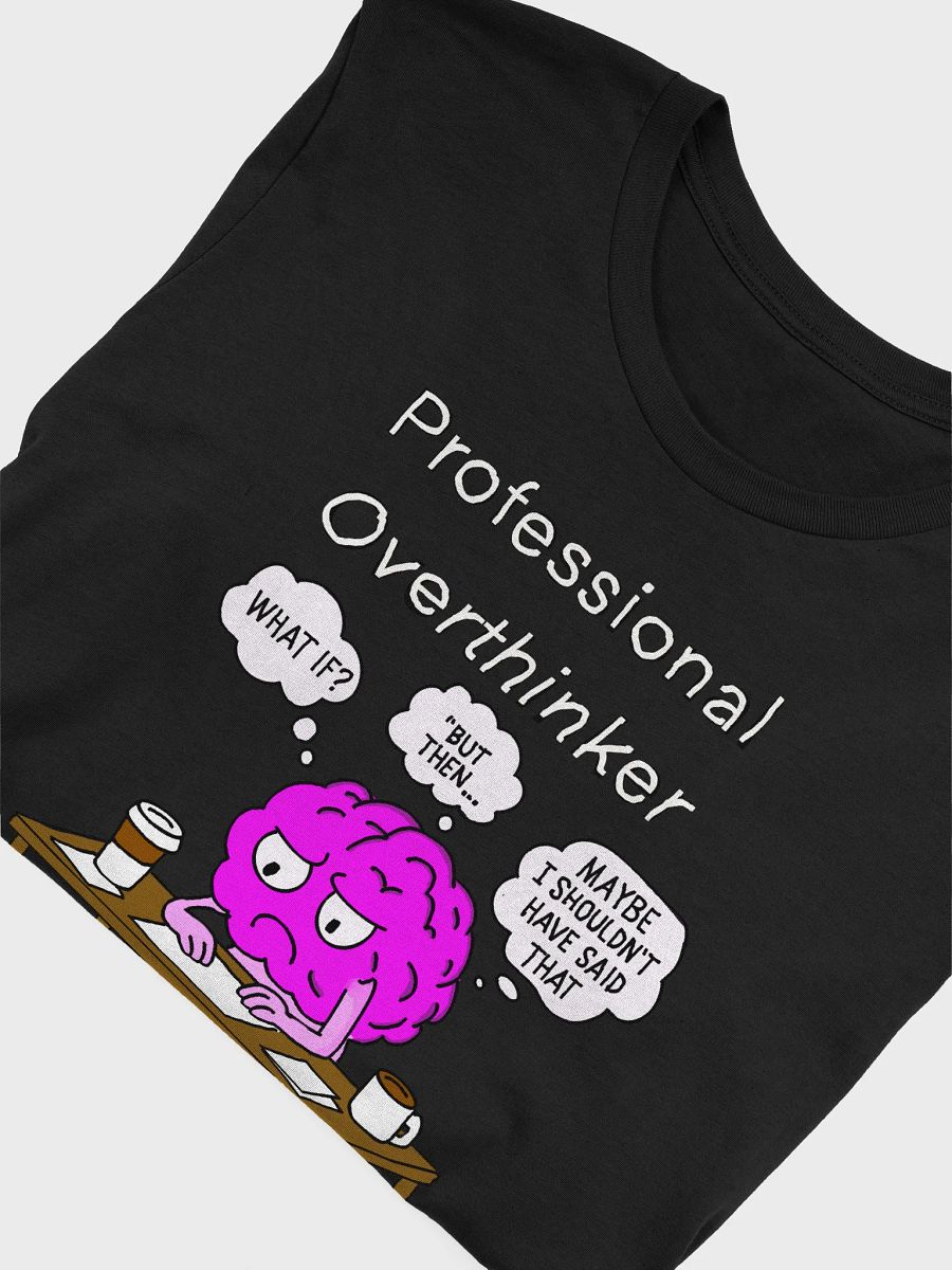 Professional overthinker product image (5)