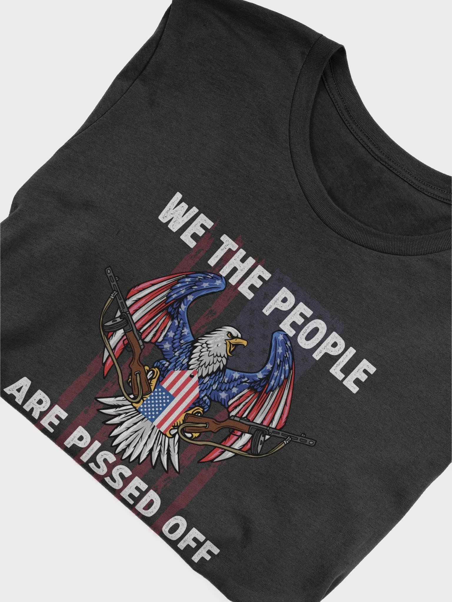 We the People Are Pissed Off Vintage USA Flag ON BACK T-Shirt product image (5)