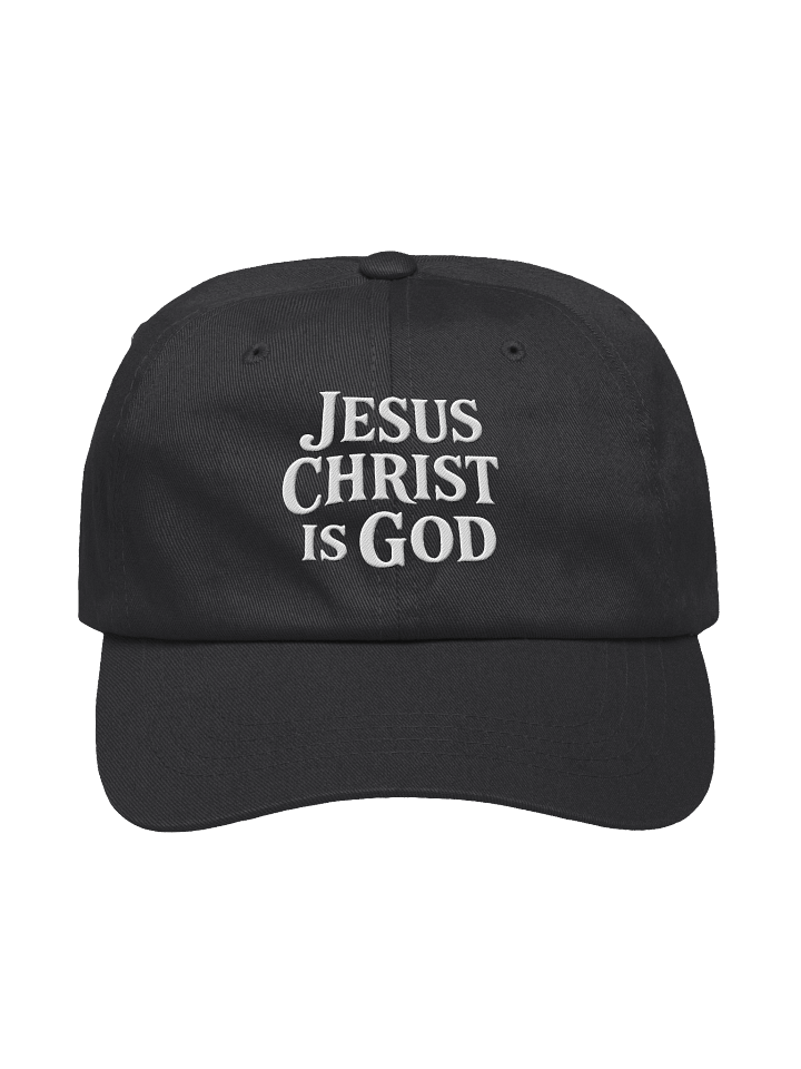 Jesus Christ Is God Dad Hat product image (1)