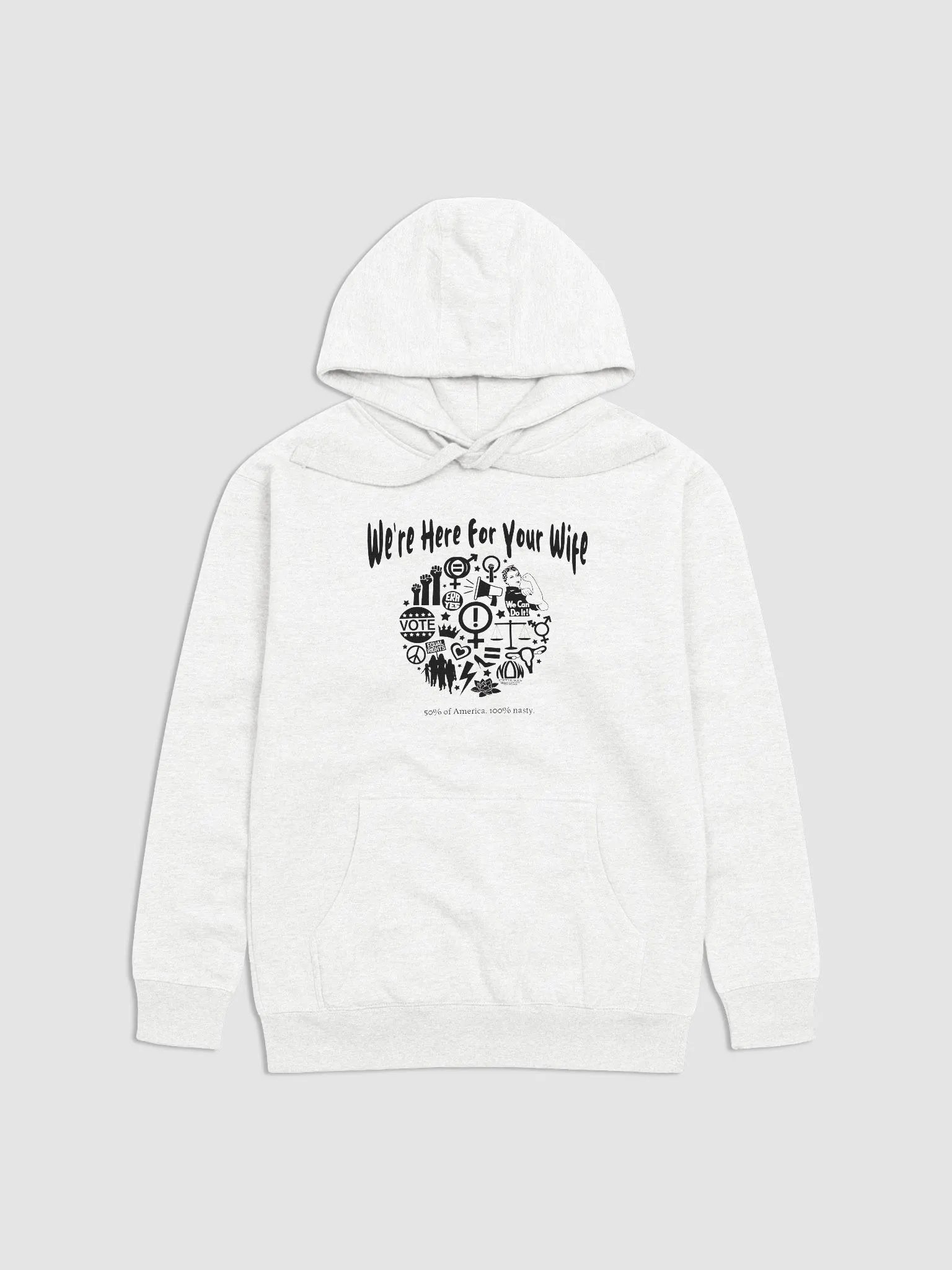 We're Here for Your Wife feminist Comfort Unisex Hoodie product image (1)