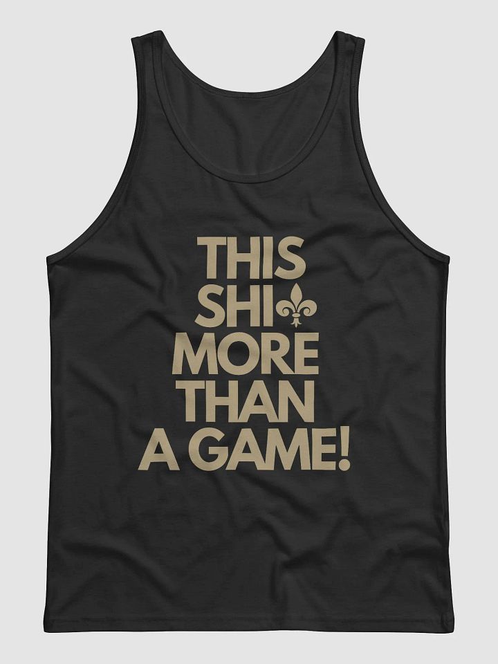 This Shit More Than A Game Tank (Black And Gold) product image (1)