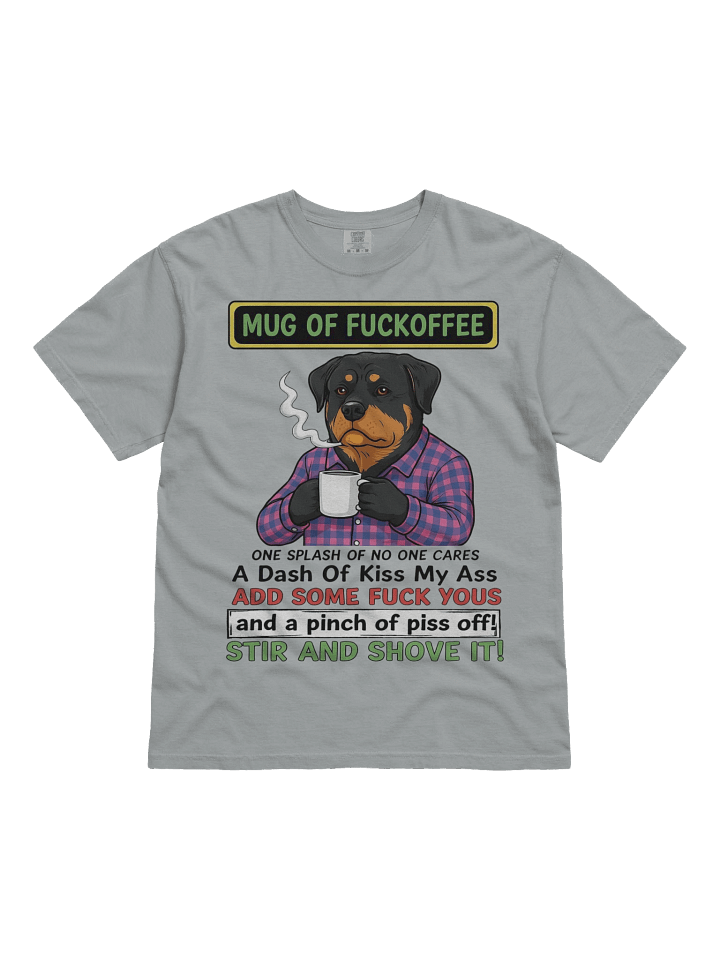 F*ckoffee Rottweiler Tee product image (1)