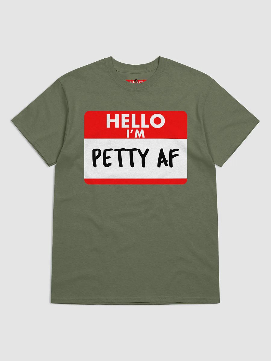 Petty AF T-Shirt product image (2)