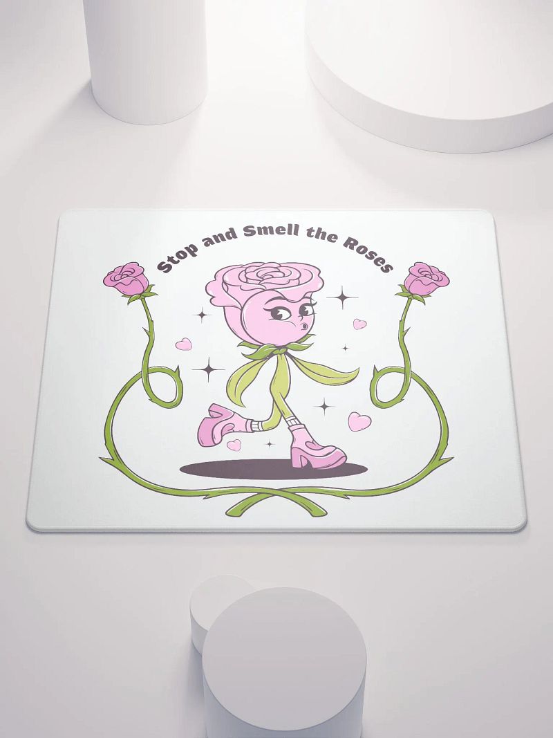 Stop and Smell the Roses Mousepad