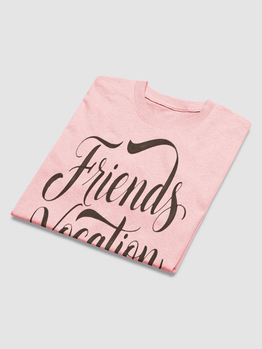 Vacation Mode On with Friends Tee product image (18)
