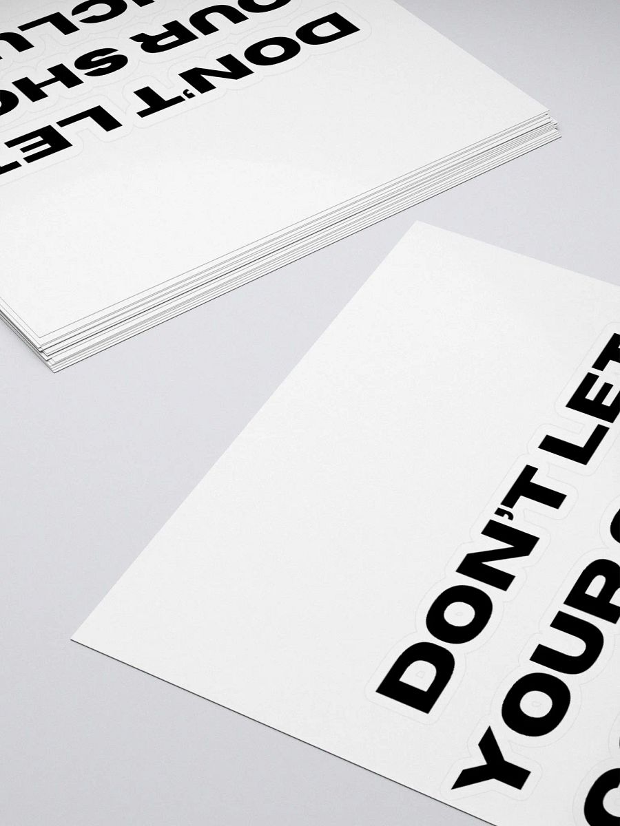 Don't Let Your Show Conclude Kiss Cut Stickers product image (12)