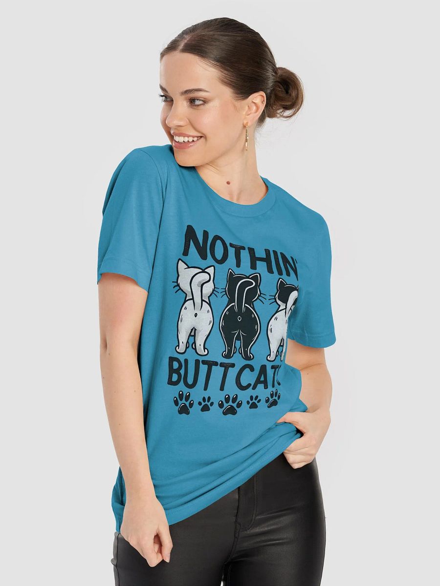 Nothin' Butt Cats - Funny Cat Lover T-Shirt product image (5)