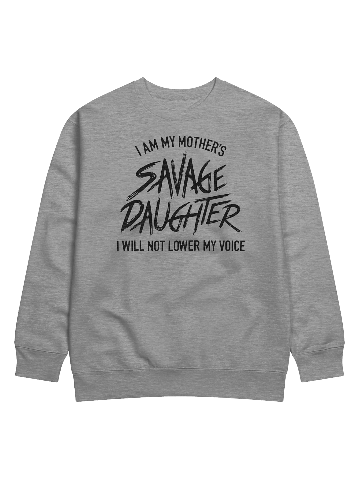 Savage Daughter Premium Sweatshirt (black print) product image (1)