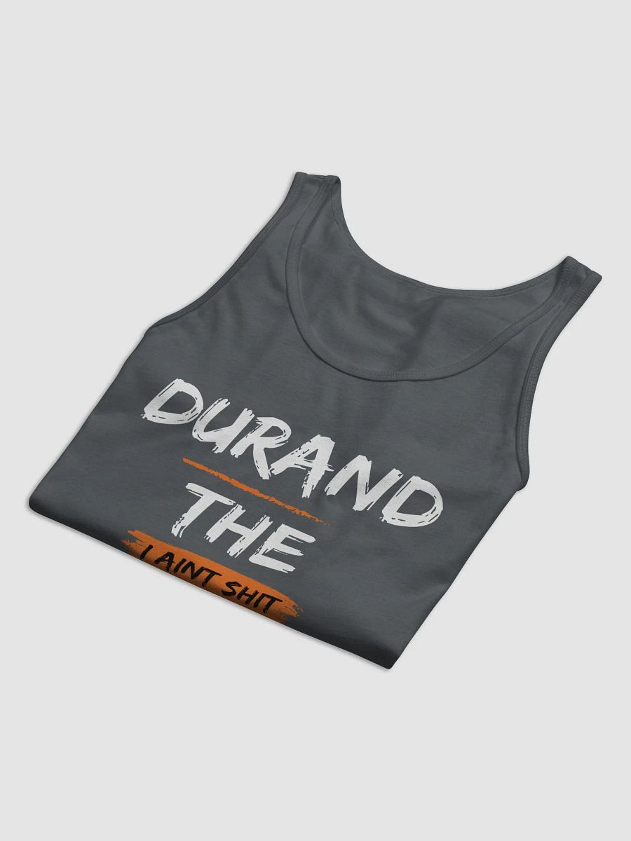 Durand The Rapper I Aint Shit TANK TOP product image (48)