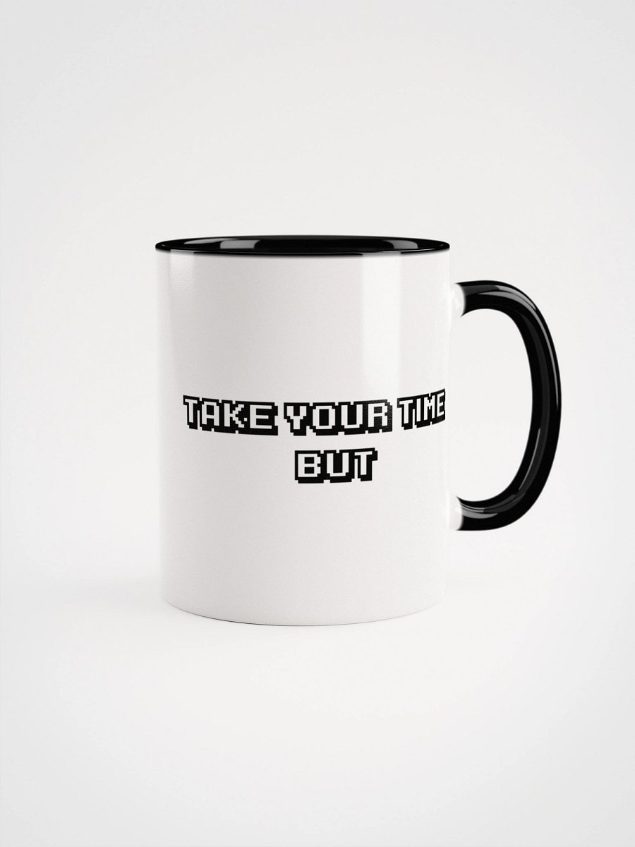 Scammer Revenge "Hurry Up!" White Glossy Coffee Mug product image (2)