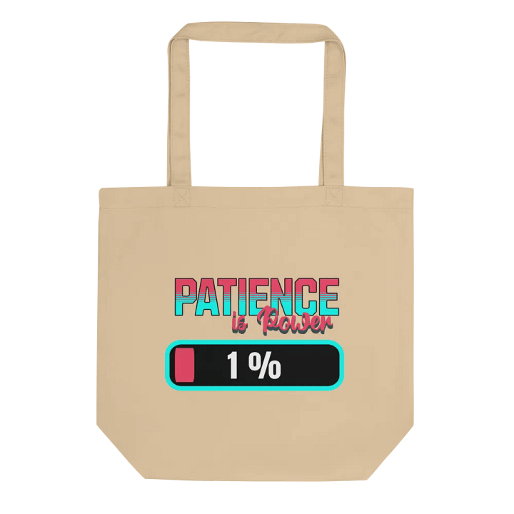 Patience Is Power 1% Tote product image (1)