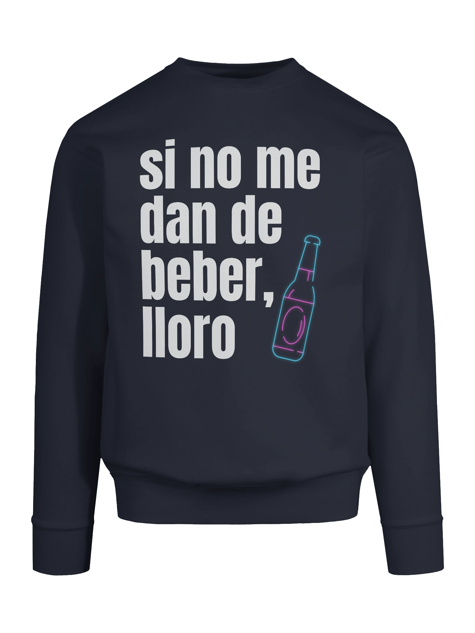 Si No Me Dan de Beber Lloro Premium Crewneck Sweatshirt product image (6)