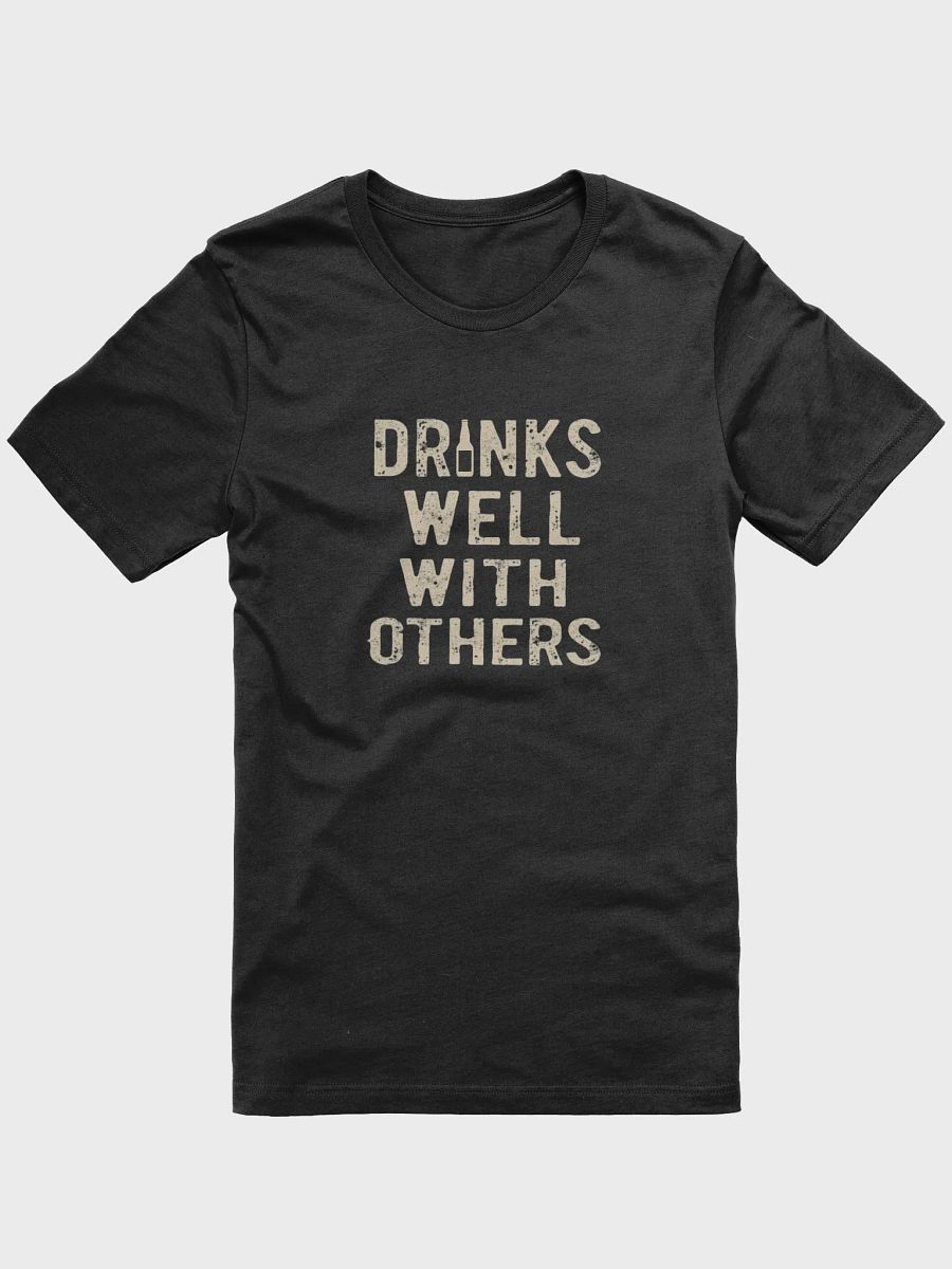 Drinks Well With Others -Vintage Distressed T-Shirt product image (1)