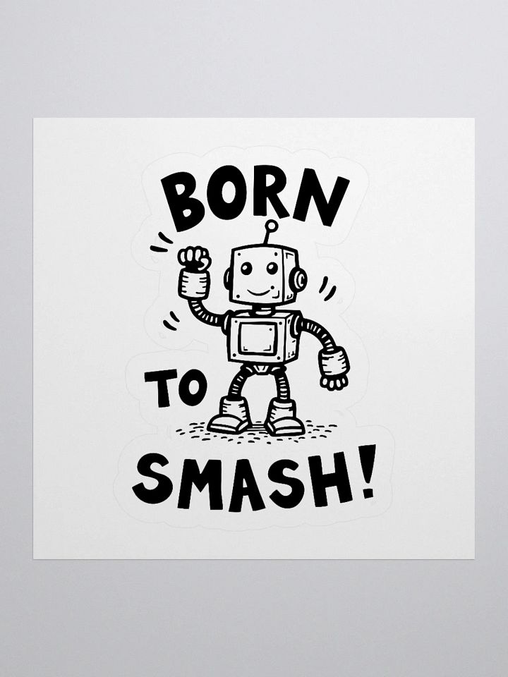 Born To Smash Kiss Cut Stickers product image (3)