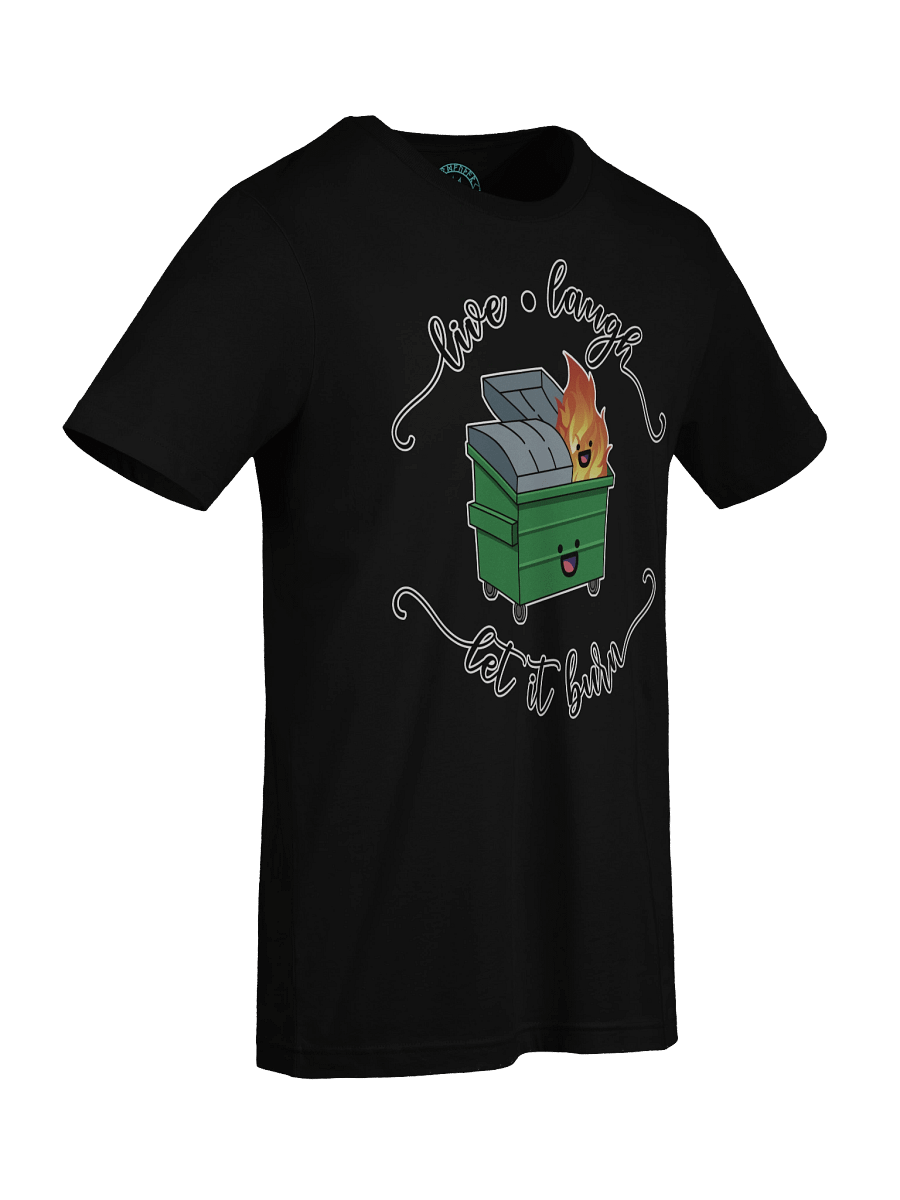 Live Laugh Let It Burn T-Shirt product image (9)