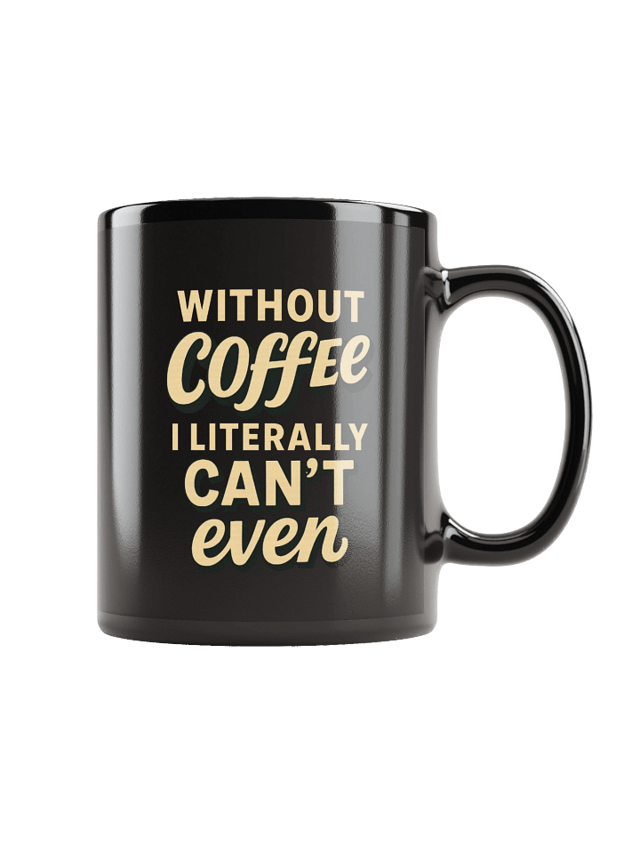 Without Coffee Mug product image (2)