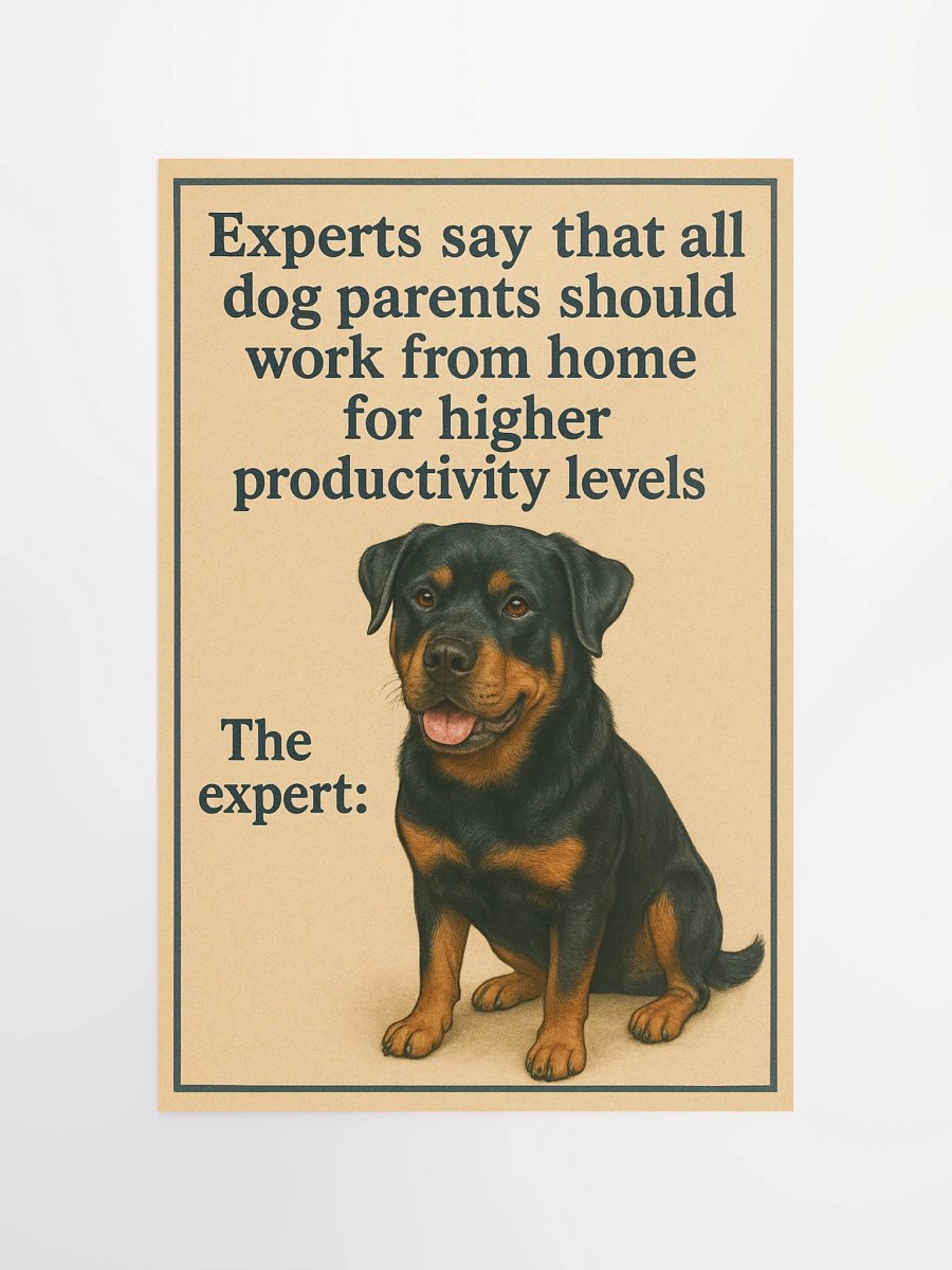 Work-From-Home Expert Rottweiler Poster product image (12)