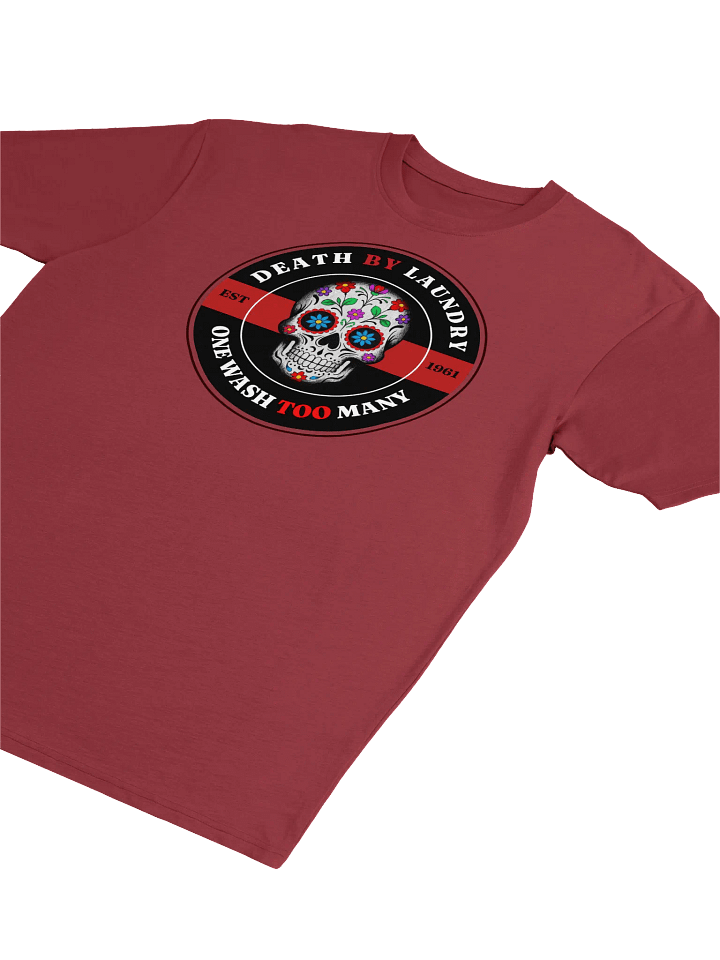 Death by Laundry - One Wash Too Many T-Shirt product image (7)
