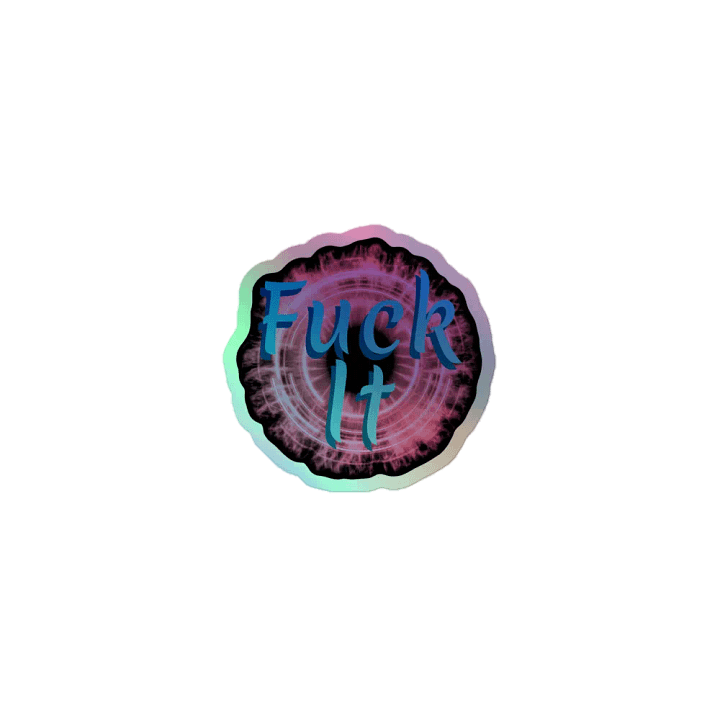 Fiery 'Fuck It' Holographic Sticker Sheet product image (1)
