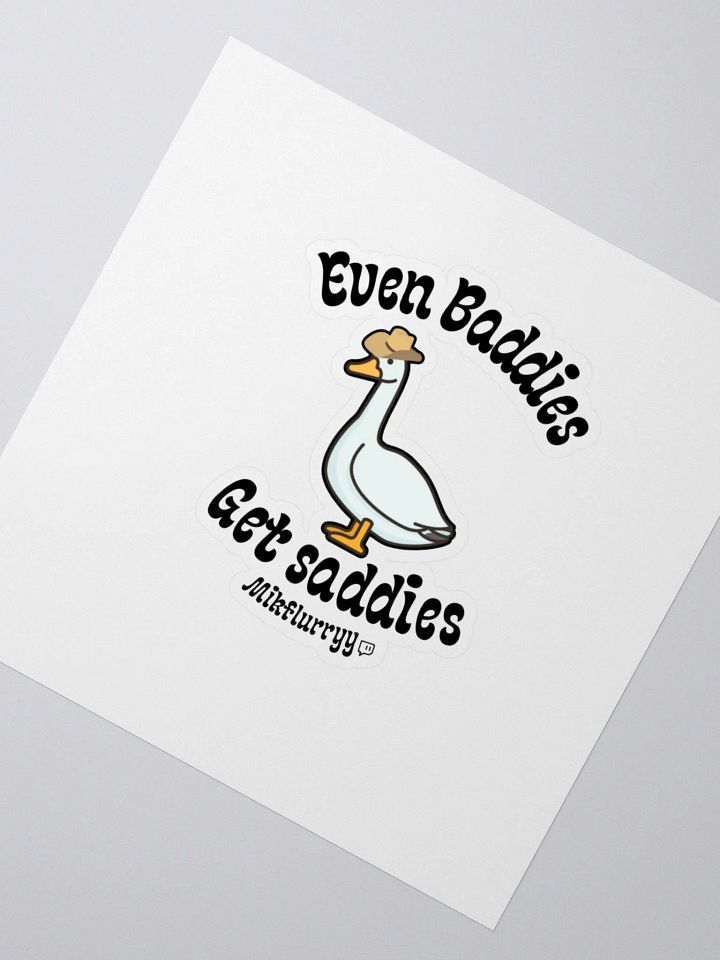 Even Baddies Get Saddies product image (4)