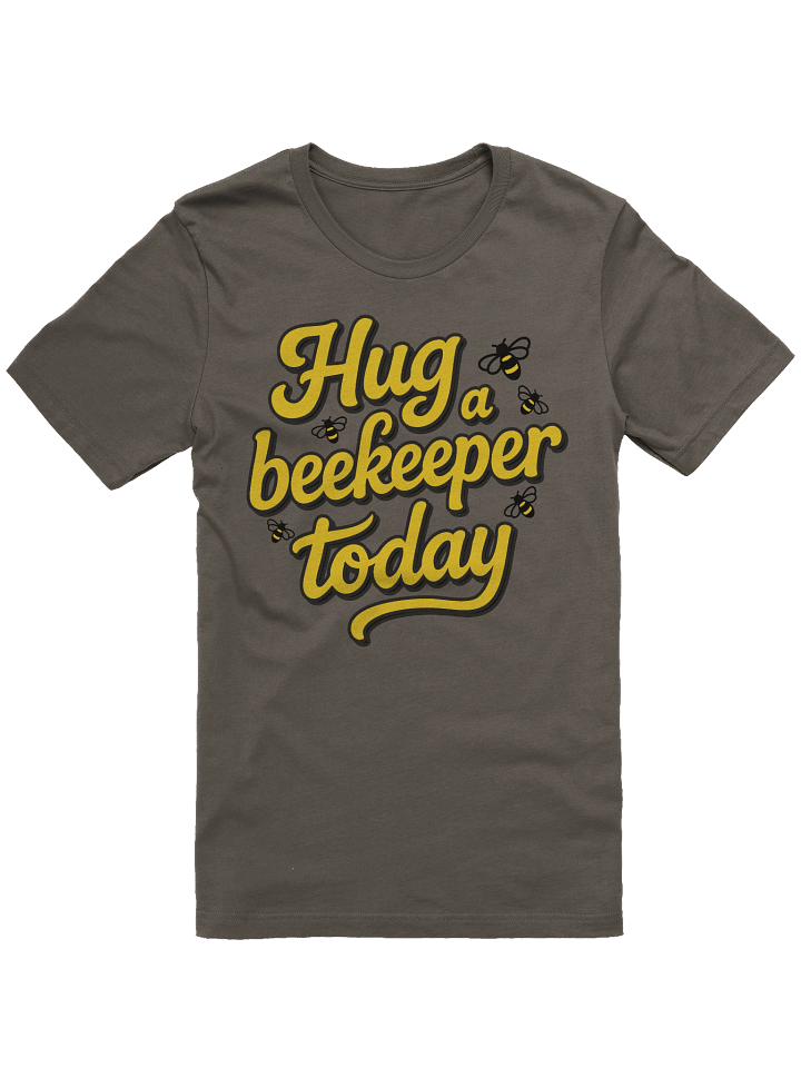 Hug a Beekeeper Today Funny Homesteader Beekeeping Design product image (2)