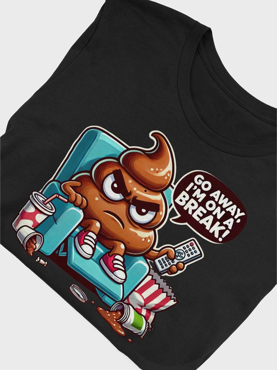 I’m On a Break Poop Tee product image (4)