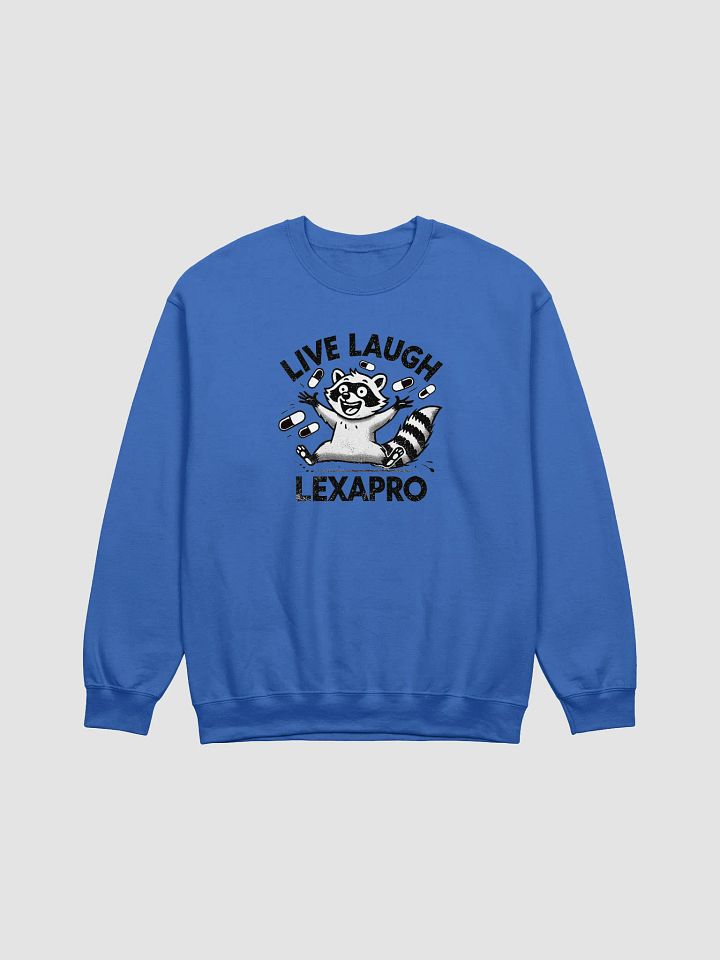 Live Laugh Lexapro Sweatshirt product image (1)