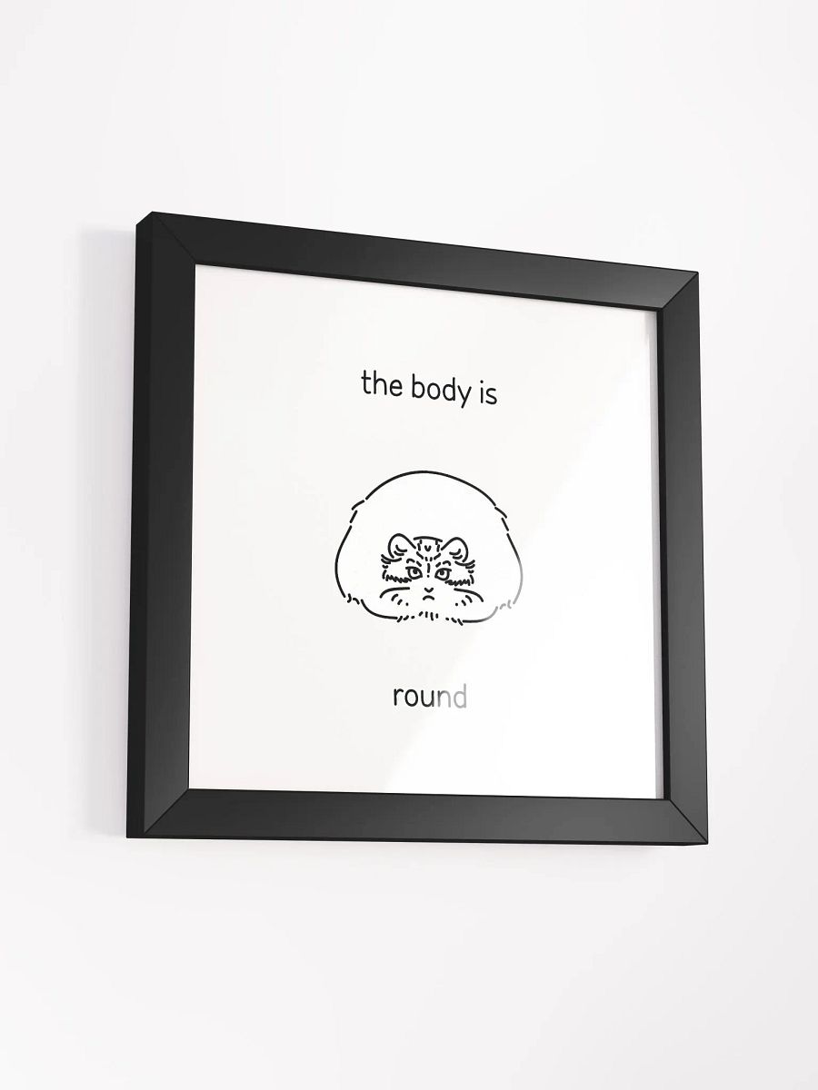 The Body Is Round - Framed Print product image (7)