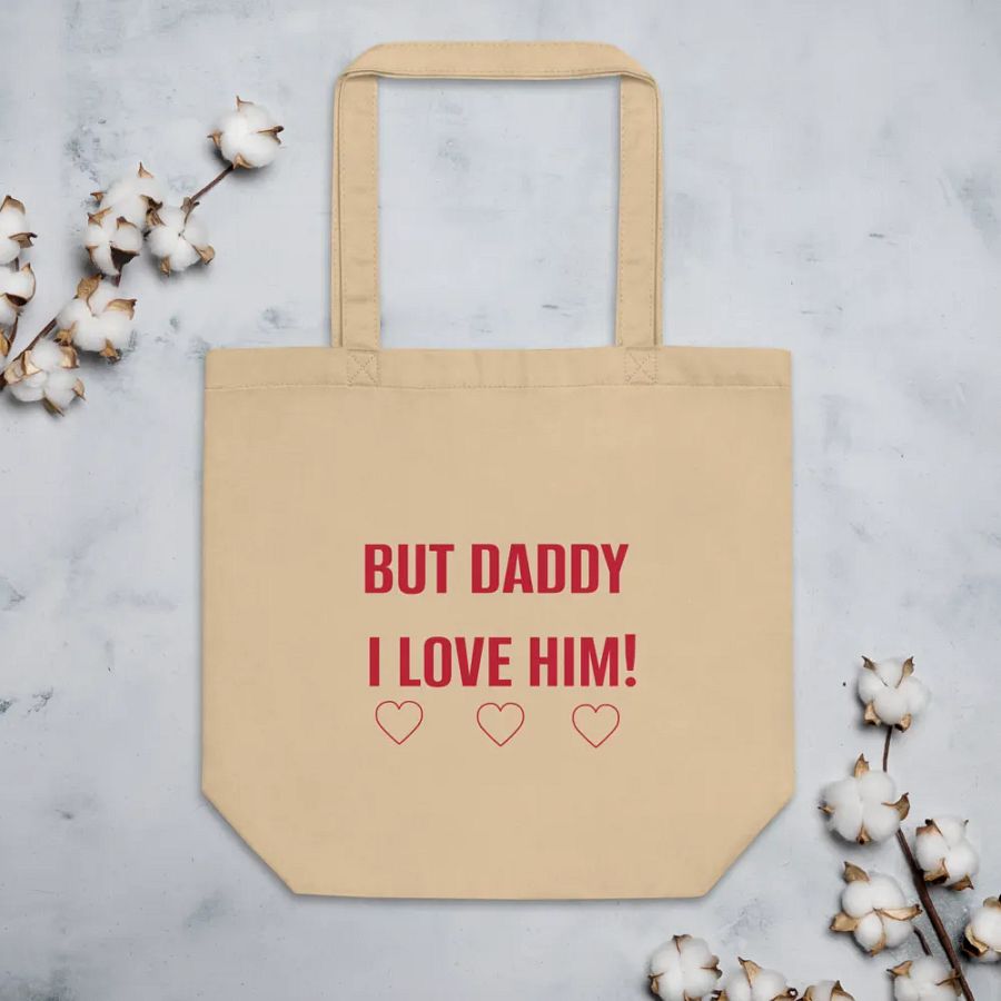 But daddy I love him tote bag product image (4)