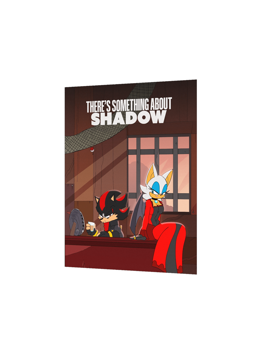 There's Something About Shadow Poster product image (2)