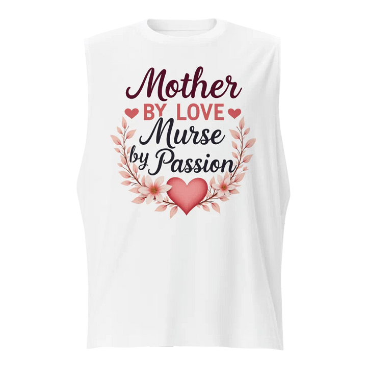 Mother by Love, Nurse by Passion Floral Muscle Tank product image (1)