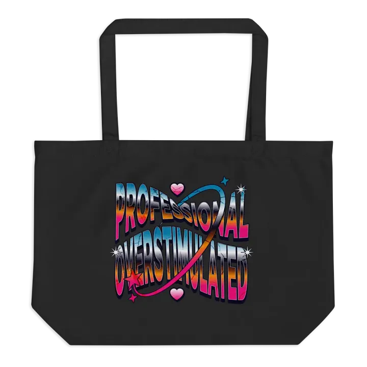 Professional Overstimulated Organic Tote product image (1)