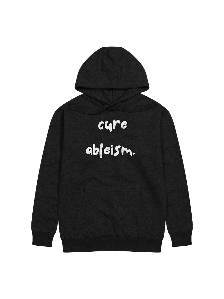 Cure Ableism hoodie product image (5)