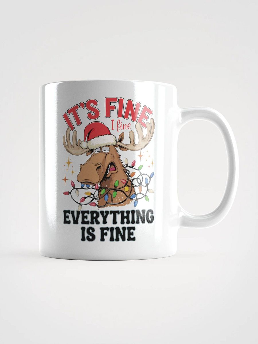Festive Moose 'It's Fine' Mug product image (1)