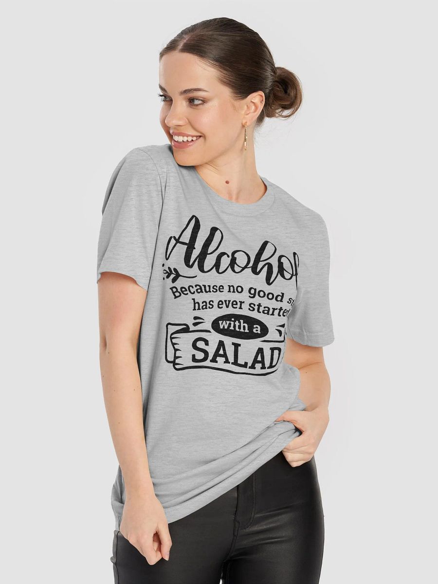 Funny drink quote T-shirt, no good story started with salad, funny alcohol tee product image (8)