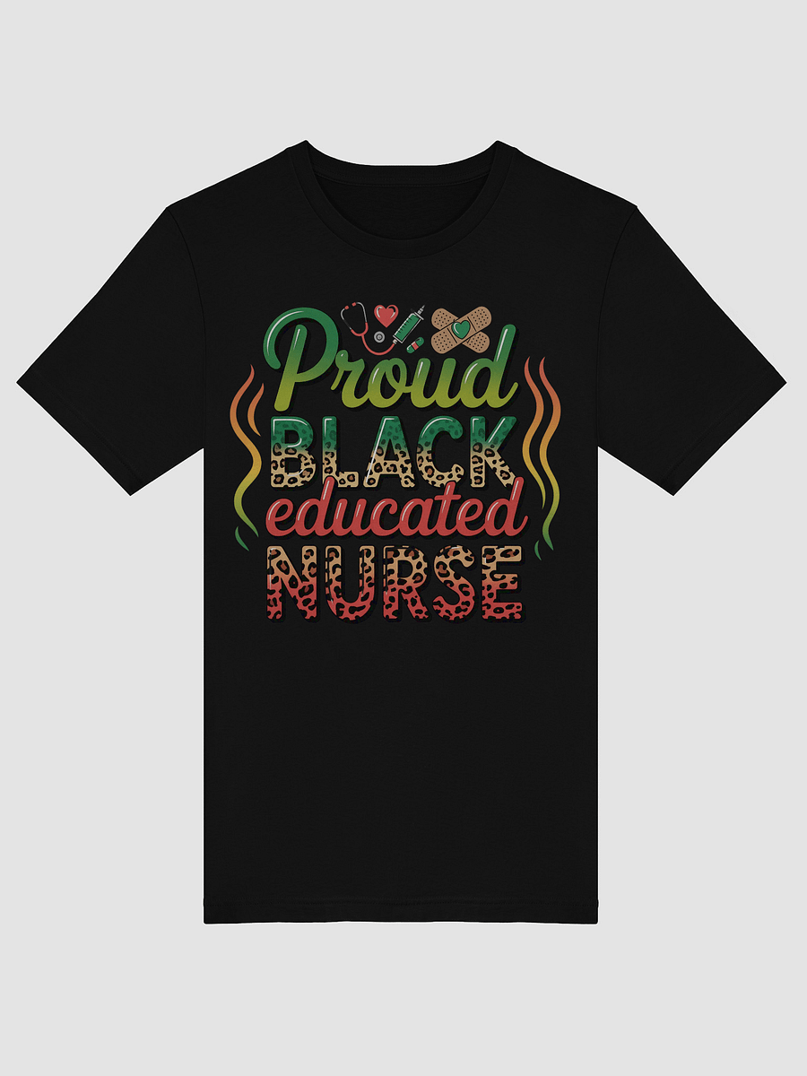 Proud Black Educated Nurse Graphic T-Shirt product image (5)