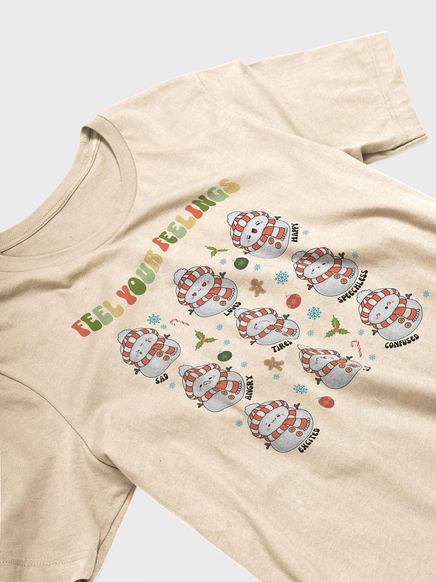 Feel Your Feelings T-Shirt 🎅🎄 product image (3)