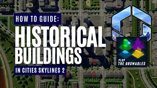 Making buildings historical in Cities Skylines 2 is EASY using the Plop the Growables (and Find It) Mod! Let me show you how ...