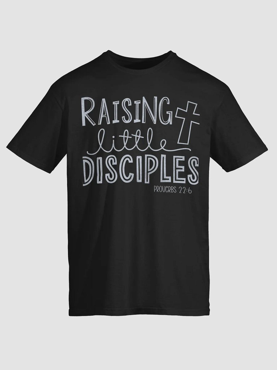 Raising Little Disciples Tee product image (68)