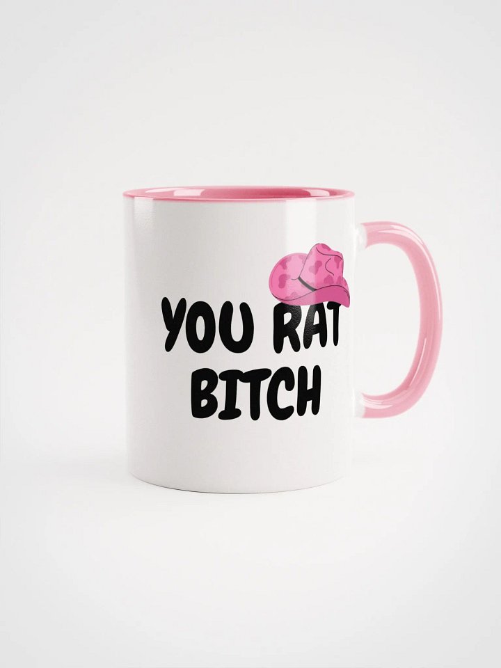 "You rat bitch" mug product image (2)