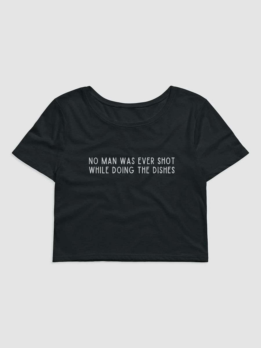 No Man Was Ever Shot Crop Tee product image (1)