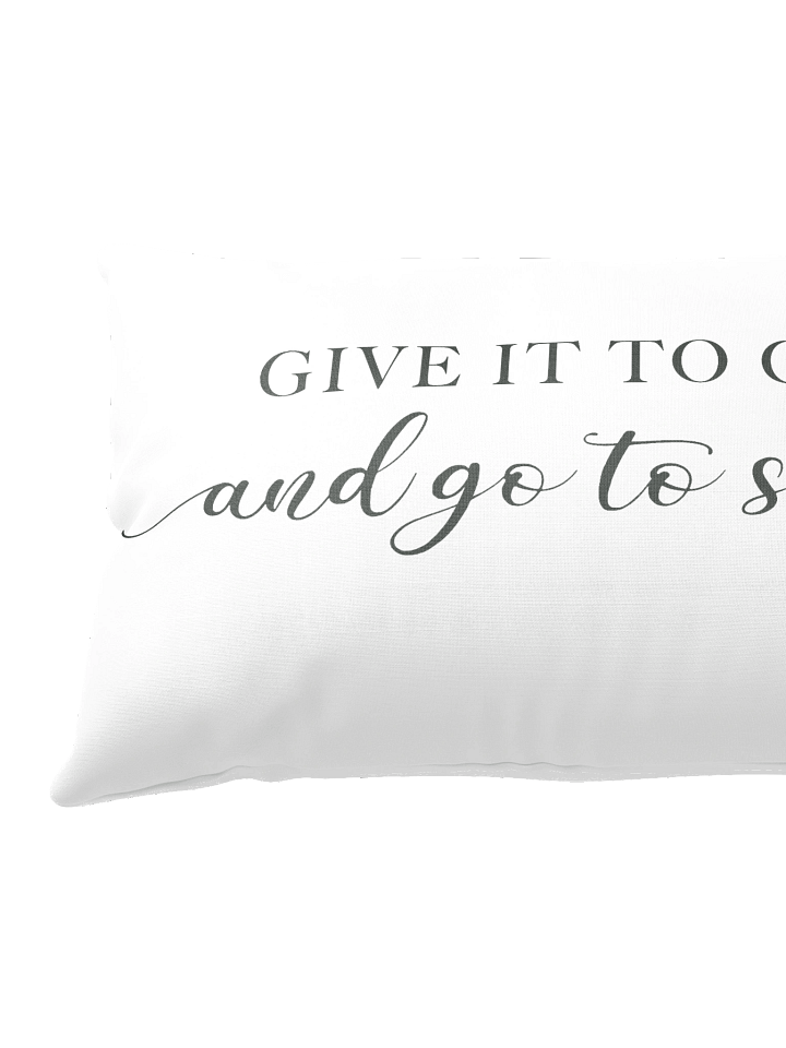 Give It to God and Go to Sleep, Decorative Pillows Covers for Bed product image (2)