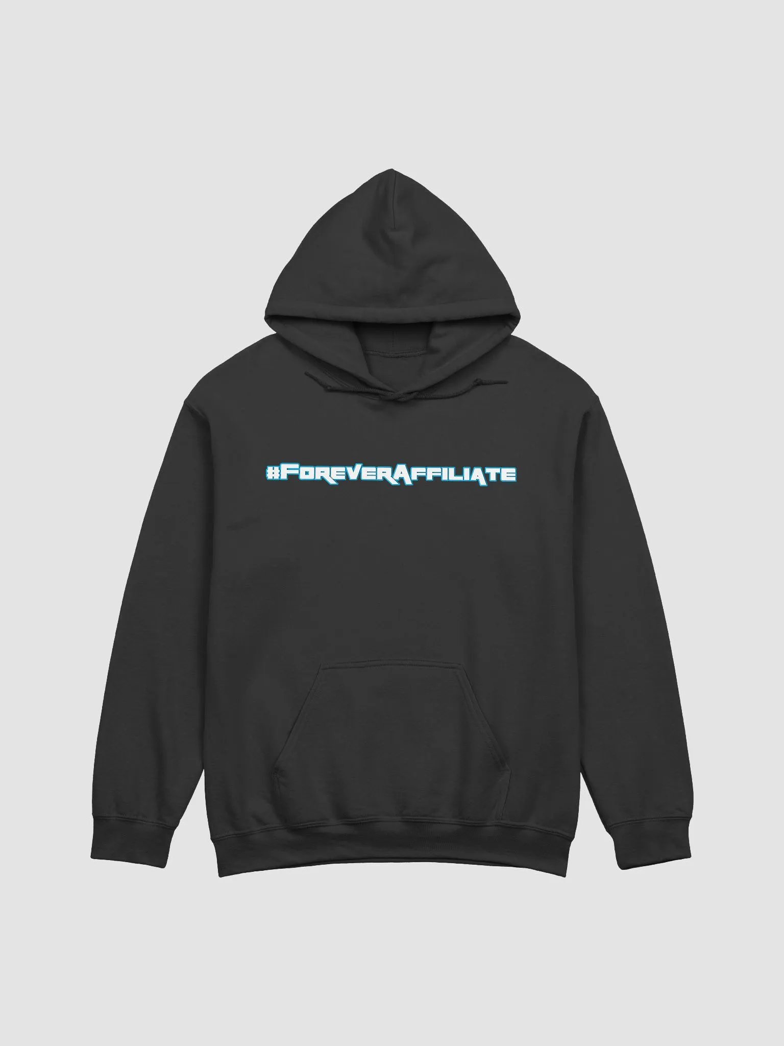 #ForeverAffiliate Hoodie product image (5)