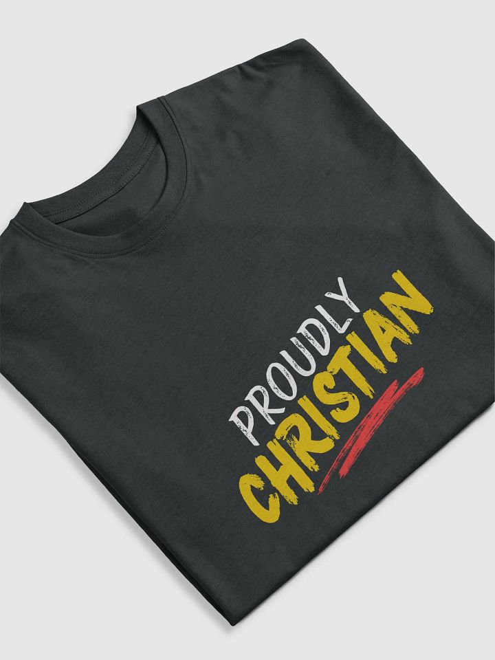 PROUDLY CHRISTIAN Heavyweight Tee product image (2)