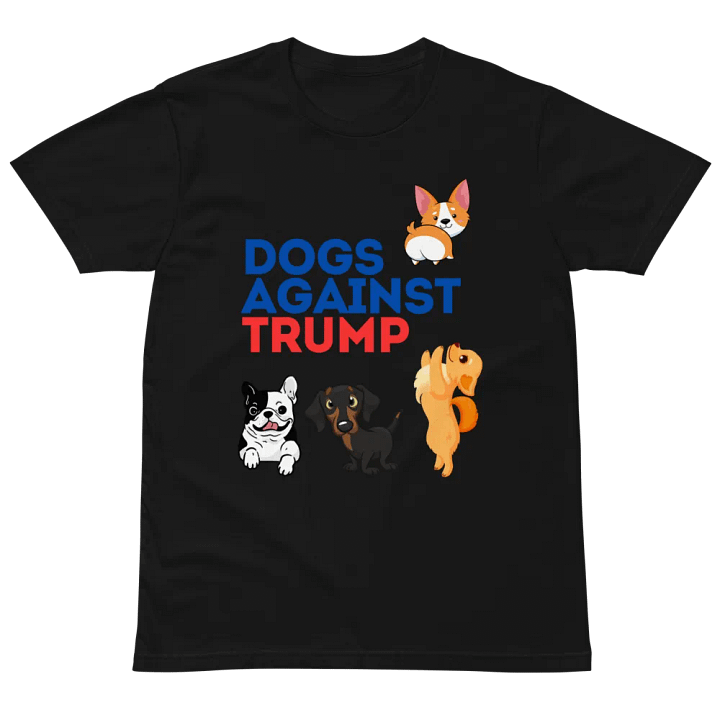 Pris-Dogs Against Trump-AS Colour Unisex Premium T-Shirt product image (2)