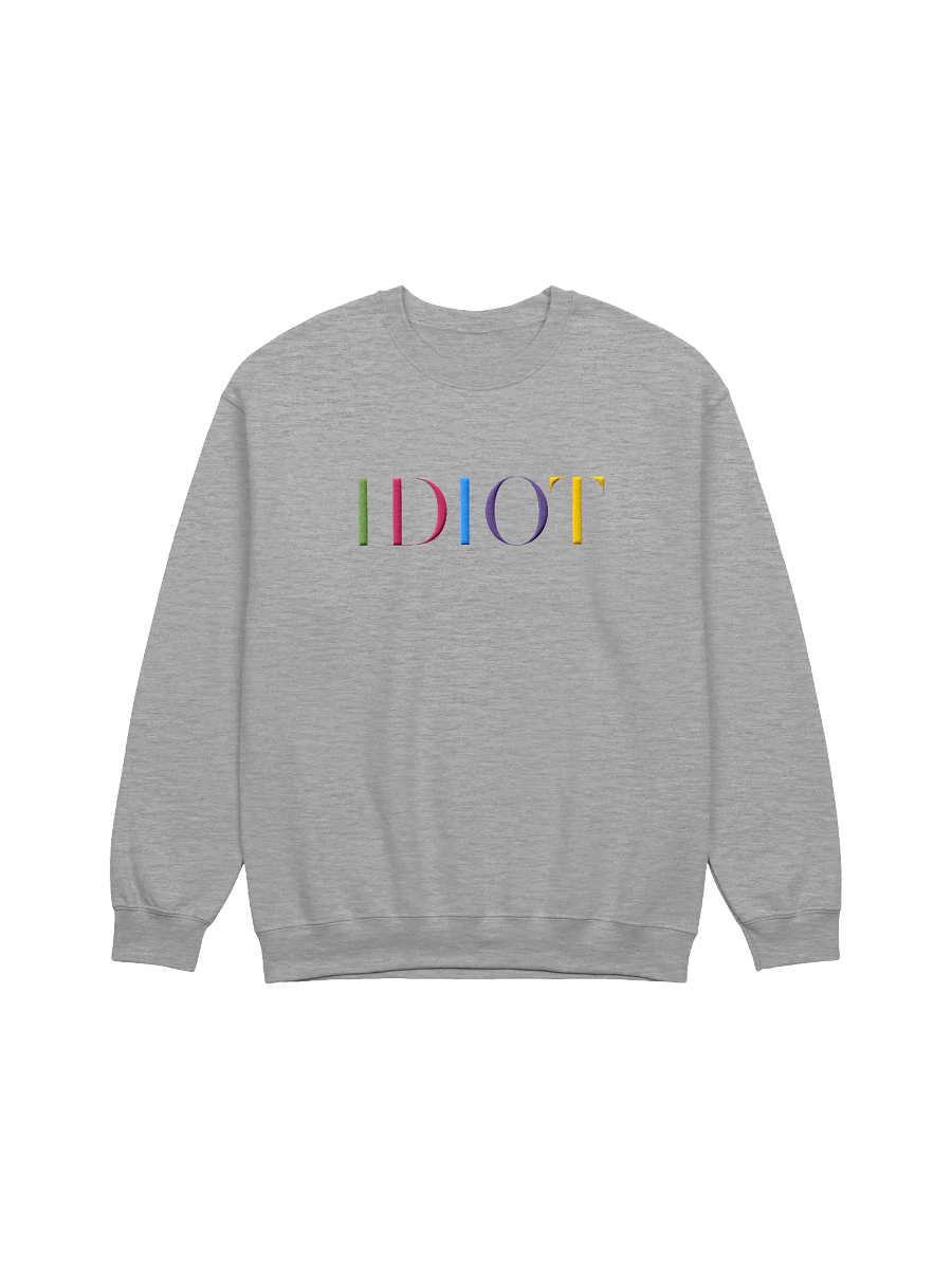 IDIOT Grey Sweatshirt product image (1)