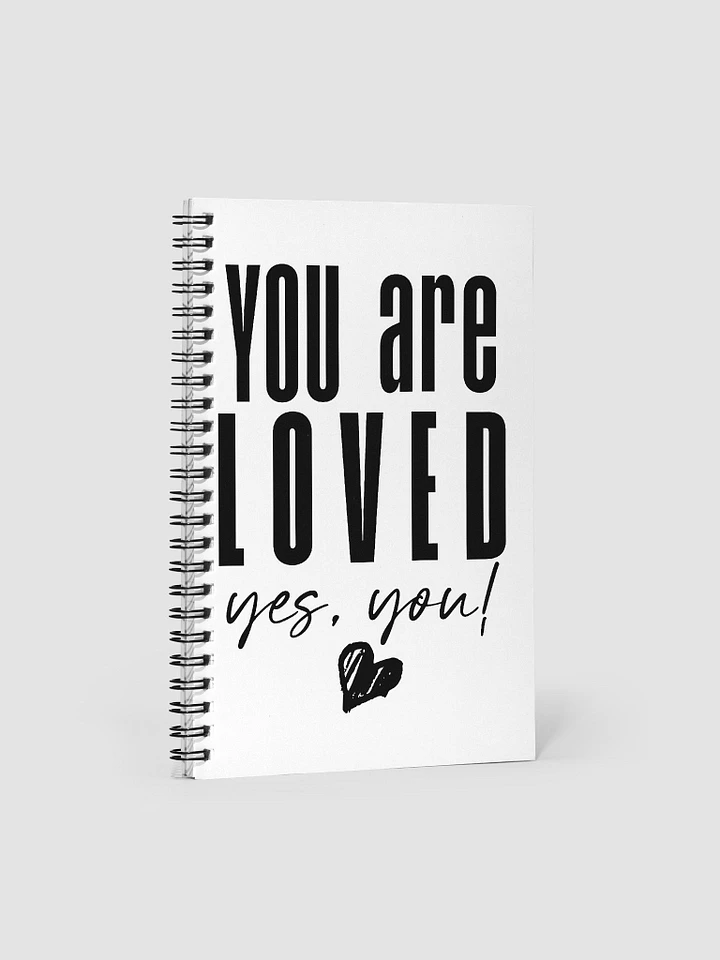 You are Loved Spiral Notebook product image (1)