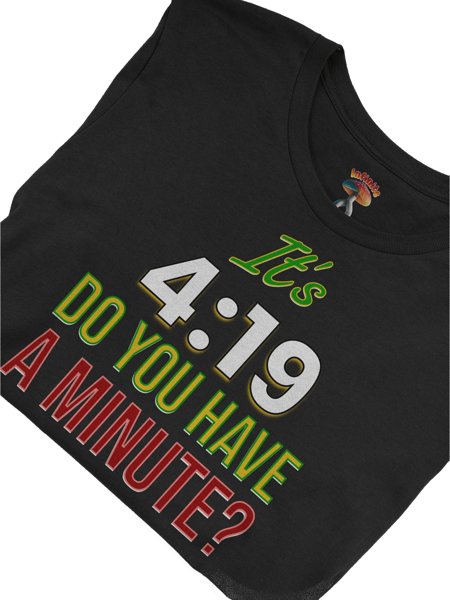 IT'S 4:19 T-SHIRT product image (54)