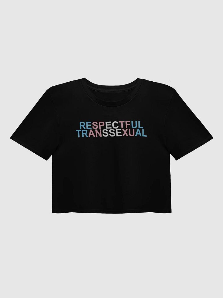 Respectful Transsexual Crop Top product image (3)