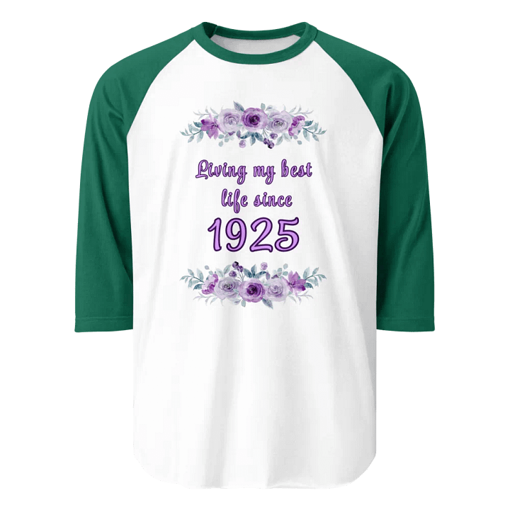 Floral Best Life since 1925 Raglan Tee product image (1)